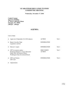 GUARANTEED EDUCATION TUITION COMMITTEE MEETING Wednesday, November 17, 2010 Capitol Campus Insurance Building