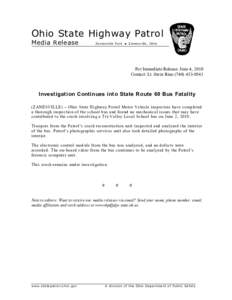 Ohio State Highway Patrol  Media Release  Z ane sv ille   Po st · Z ane sv ille ,  Ohi o   For Immediate Release: June 4, 2010 