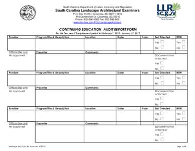 South Carolina Department of Labor, Licensing and Regulation  South Carolina Landscape Architectural Examiners P.O. Box 11419 • Columbia, SCCenterview Dr. Columbia, SCPhone: Fax: 803