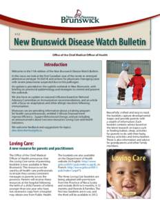 1/12  New Brunswick Disease Watch Bulletin Office of the Chief Medical Officer of Health  Introduction