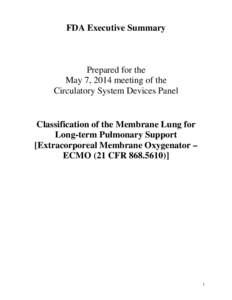 FDA Executive Summary  Prepared for the May 7, 2014 meeting of the Circulatory System Devices Panel