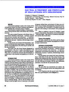 Journal of IMAB - Annual Proceeding (Scientific Papers) 2006, vol. 12, issue 1  OUR TRAIL IN TREATMENT AND PROPHYLAXIS OF COLD URTICARIA WITH DESLORATADINE S. Racheva1, P. Drumeva1, F. Georgieva2 1) Department of Dermato