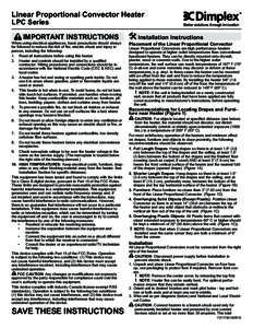 Linear Proportional Convector Heater LPC Series Important Instructions  When using electrical appliances, basic precautions should always