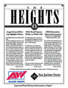Newsletter of the Houston Heights Association  August General Meeting Highlights Bakery HHA Board Opposes Hi-Rise on White Oak
