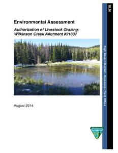 BLM  Environmental Assessment Authorization of Livestock Grazing: Wilkinson Creek Allotment #21037 High Desert District - Kemmerer Field Office