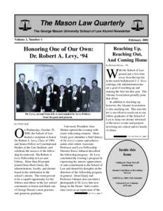 The Mason Law Quarterly The George Mason University School of Law Alumni Newsletter Volume 1, Number 1 February 2001