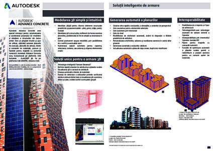 Soluții inteligente de armare  Autodesk Advance Concrete este special conceput pentru automatizarea și accelerarea procesului de modelare și detaliere a structurilor din beton