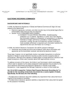 ELECTRONIC RECORDING COMMISSION  BACKGROUND AND RATIONALE In 2000, the Electronic Signatures in Global and National Commerce (E-Sign) Act was passed at the federal level. Electronic signatures, contracts, and other recor