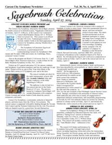Carson City Symphony Newsletter  Vol. 30, No. 4, April 2014 Sunday, April 27, 2014 CONCERT FEATURES WORLD PREMIERE and
