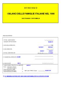 EURISKO I BILANCI DELLE FAMIGLIE ITALIANE NEL 1998 QUESTIONARIO CAPOFAMIGLIA (Riservato EURISKO)