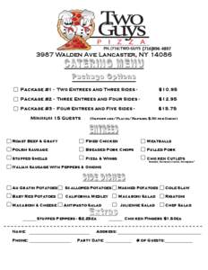 ([removed]3987 Walden Ave Lancaster, NY[removed]Package #1 - Two Entrees and Three Sides -