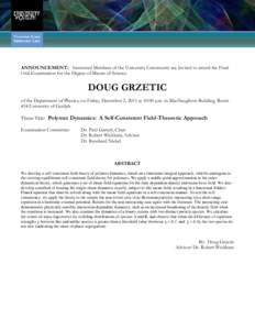 ANNOUNCEMENT: Interested Members of the University Community are Invited to attend the Final Oral Examination for the Degree of Master of Science DOUG GRZETIC of the Department of Physics, on Friday, December 2, 2011 at 