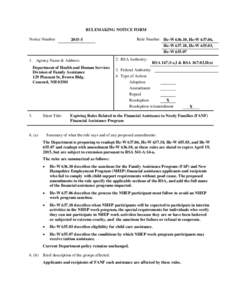 RULEMAKING NOTICE FORM Notice Number 1. Agency Name & Address: Department of Health and Human Services Division of Family Assistance