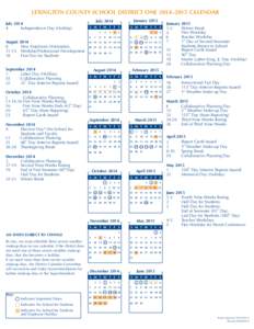 LEXINGTON COUNTY SCHOOL DISTRICT ONE 2014–2015 CALENDAR July[removed]Independence Day (Holiday)  July 2014