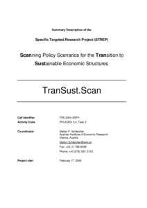 Summary Description of the  Specific Targeted Research Project (STREP) Scanning Policy Scenarios for the Transition to Sustainable Economic Structures