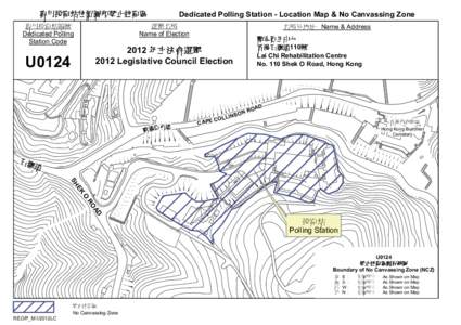 Dedicated Polling Station - Location Map & No Canvassing Zone  專用投票站位置圖和禁止拉票區 專用投票站編號 Dedicated Polling Station Code