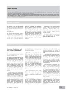 NEWS SECTION The news section of IFLA Journal contains information about IFLA and its activities, and other “international” news. National information is only disseminated if it has international relevance. Attention