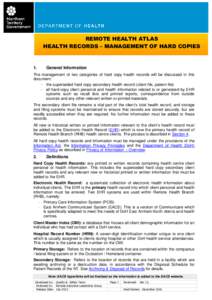 HEALTH RECORDS – MANAGEMENT OF HARD COPIES REMOTE HEALTH ATLAS – Section 7: HEALTH RECORDS  REMOTE HEALTH ATLAS