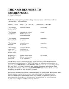 THE NASS RESPONSE TO NONRESPONSE by Diane K. Willimack Mother Goose surveyed the population of pigs in nursery rhymes to determine which ones 