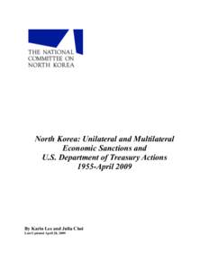 Nuclear proliferation / Agreed Framework / United Nations Security Council Resolution / State Sponsors of Terrorism / Proliferation Security Initiative / Nuclear Non-Proliferation Treaty / International sanctions / North Korea / North Korea–Russia relations / Nuclear program of North Korea / International relations / Six-party talks