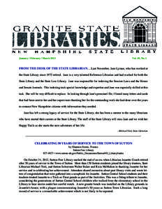 January / February / March[removed]Vol. 49, No. 1 FROM THE DESK OF THE STATE LIBRARIAN.....Last November, Jane Lyman, who has worked at the State Library since 1972 retired. Jane is a very talented Reference Librarian and 