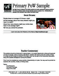 Primary PoW Sample mathforum.org The Math Forum @ Drexel University  The Math Forum’s Problems of the Week provide non-routine constructed response problems.