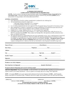 AUTHORIZATION REQUEST SAMPLE FOOD AND/OR BEVERAGE DISTRIBUTION SAVOR… has the exclusive food and beverage distribution rights within Chesapeake Energy Arena and the Cox Convention Center. Exposition sponsoring organiza