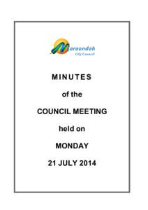Minutes of Ordinary Council Meeting - 21 July 2014