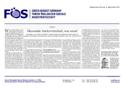Süddeutsche Zeitung, 9. September[removed]-SZ-ÖSMW-WasSonst.docx Forum Ökologisch-Soziale Marktwirtschaft e.V. (FÖS) Gemeinnützig laut Finanzamt München für Körperschaften