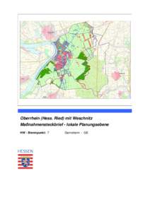 Oberrhein (Hess. Ried) mit Weschnitz Maßnahmensteckbrief - lokale Planungsebene HW - Brennpunkt: 7 Gernsheim - GE