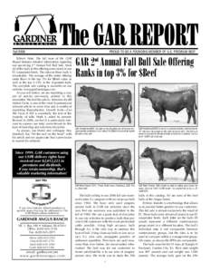 FallPROUD TO BE A FOUNDING MEMBER OF U.S. PREMIUM BEEF Editor’s Note: The fall issue of the GAR Report features detailed information regarding