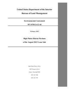 United States Department of the Interior Bureau of Land Management Environmental Assessment WY-070-EA12-44  February 2012