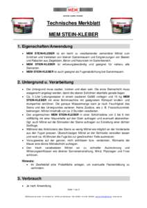 Technisches Merkblatt MEM STEIN-KLEBER 1. Eigenschaften/Anwendung   