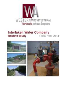 Interlaken Water Company Reserve Study! ! !  !