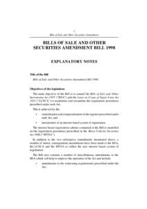 1 Bills of Sale and Other Securities Amendment BILLS OF SALE AND OTHER SECURITIES AMENDMENT BILL 1998 EXPLANATORY NOTES