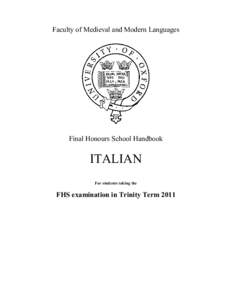 Faculty of Medieval and Modern Languages  Final Honours School Handbook ITALIAN For students taking the