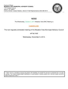 County of Placer MEADOW VISTA MUNICIPAL ADVISORY COUNCIL 175 Fulweiler Avenue Auburn, CA[removed]County Contact: Jocelyn Maddux, District 5 Field Representative[removed]