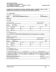 SERVIÇO PÚBLICO FEDERAL CVM - COMISSÃO DE VALORES MOBILIÁRIOS Data-BaseITR - INFORMAÇÕES TRIMESTRAIS  Legislação Societária