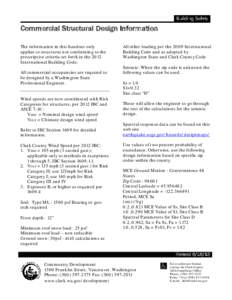 Commercial Structural Design Information The information in this handout only applies to structures not conforming to the prescriptive criteria set forth in the 2012 International Building Code. All commercial occupancie