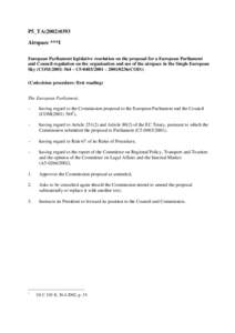 P5_TA[removed]Airspace ***I European Parliament legislative resolution on the proposal for a European Parliament and Council regulation on the organisation and use of the airspace in the Single European Sky (COM(2001) 