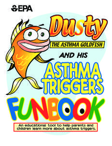 Dusty the Goldfish and His Asthma Triggers Funbook