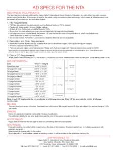 AD SPECS FOR THE NTA MECHANICAL REQUIREMENTS The New Teachers Advocate published by Kappa Delta Pi International Honor Society in Education, is a web-offset, four-color process, perfect-bound publication. Its pre-press i