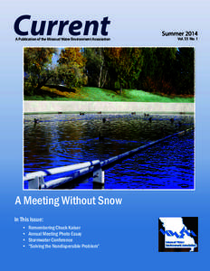 Current  A Publication of the Missouri Water Environment Association A Meeting Without Snow In This Issue: