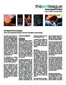 theartleague  Annual Report FY2010 July 1, [removed]June 30, 2010  The State of The Art League: