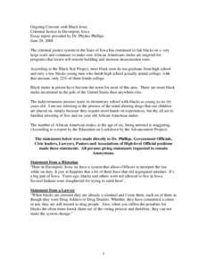 Ongoing Convent with Black Iowa Criminal Justice in Davenport, Iowa Essay report provided by Dr. Phyliss Phillips June 29, 2008 The criminal justice system in the State of Iowa has continued to fail blacks on a very larg