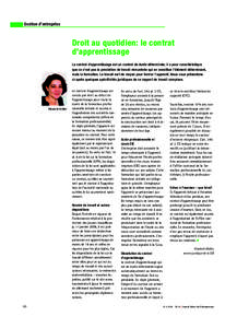 Gestion d’entreprise  Droit au quotidien: le contrat d’apprentissage Le contrat d’apprentissage est un contrat de durée déterminée; il a pour caractéristique que ce n’est pas la prestation de travail rémuné