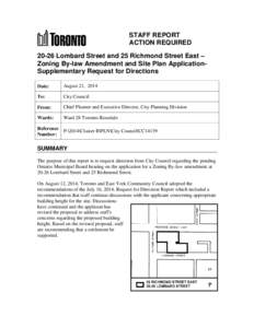 STAFF REPORT ACTION REQUIREDLombard Street and 25 Richmond Street East – Zoning By-law Amendment and Site Plan ApplicationSupplementary Request for Directions Date: