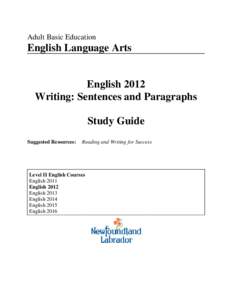 Adult Basic Education  English Language Arts English 2012 Writing: Sentences and Paragraphs
