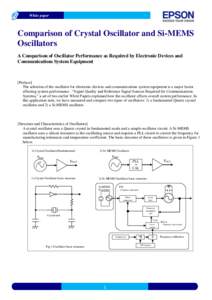 White paper  Comparison of Crystal Oscillator and Si-MEMS Oscillators A Comparison of Oscillator Performance as Required by Electronic Devices and Communications System Equipment