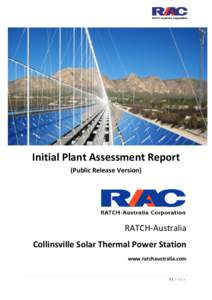 Initial Plant Assessment Report (Public Release Version) RATCH-Australia Collinsville Solar Thermal Power Station www.ratchaustralia.com